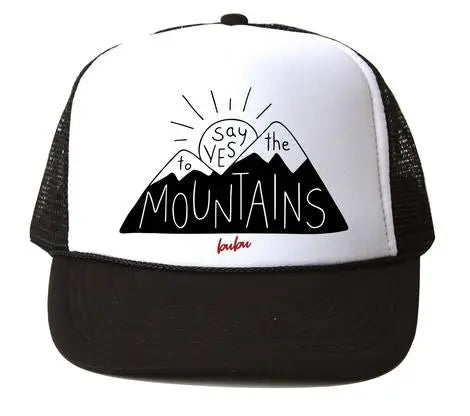 Say Yes to The Mountains Trucker Hat